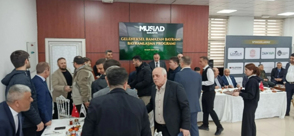 MÜSİAD Sakarya’da bayramlaşma