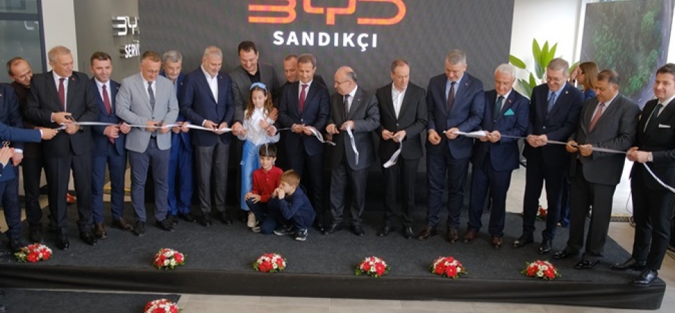 BYD Türkiye'nin yeni bayisi...BYD Sandıkçı kapılarını açtı