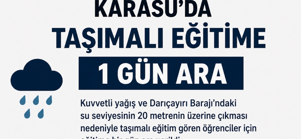 Karasu’da yağış eğitimi etkiledi