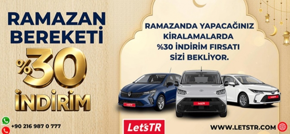 Ramazan’da Araç Kiralamaya Özel %30 İndirim
